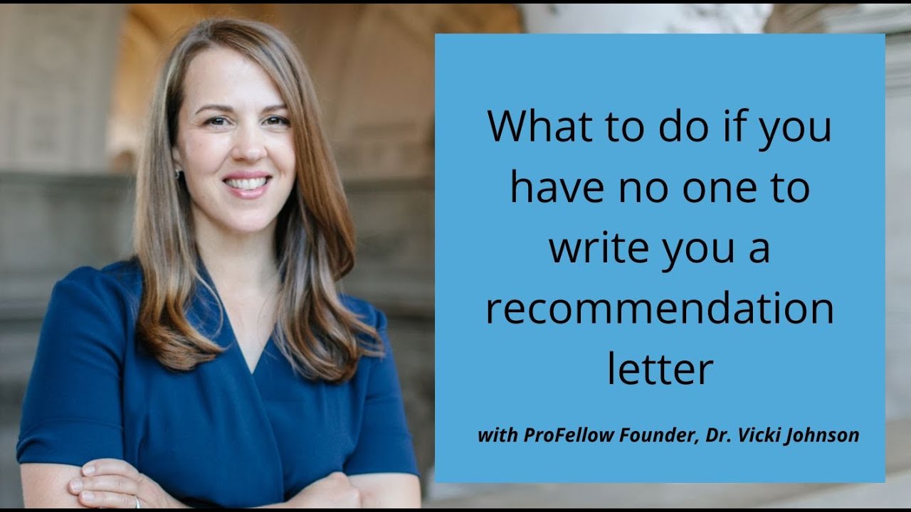 What to do if you have no one to ask for a letter of recommendation