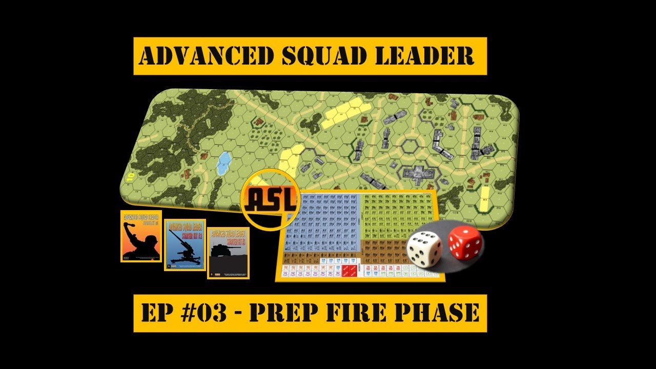ASL | TUTORIAL ITA | EP #03 - Prep Fire Phase