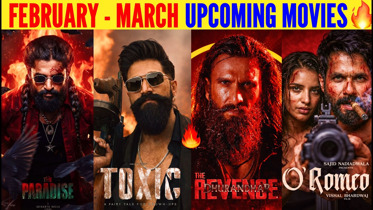 12 Upcoming Movies In February to March 2026 | Upcoming South & Bollywood Movies 2026 | Toxic