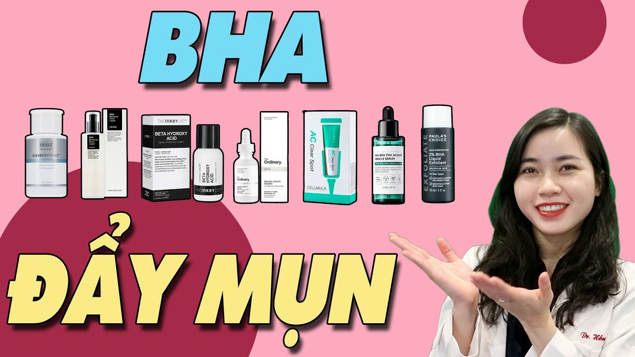 Nên làm gì nếu dùng BHA bị ĐẨY MỤN - Da mụn cần biết điều này để trị mụn hiệu quả| Bs Nguyễn Ngọc