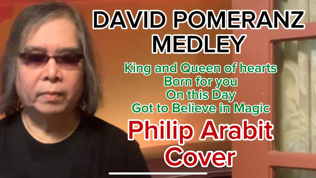 David Pomeranz Medley Philip Arabit (cover)