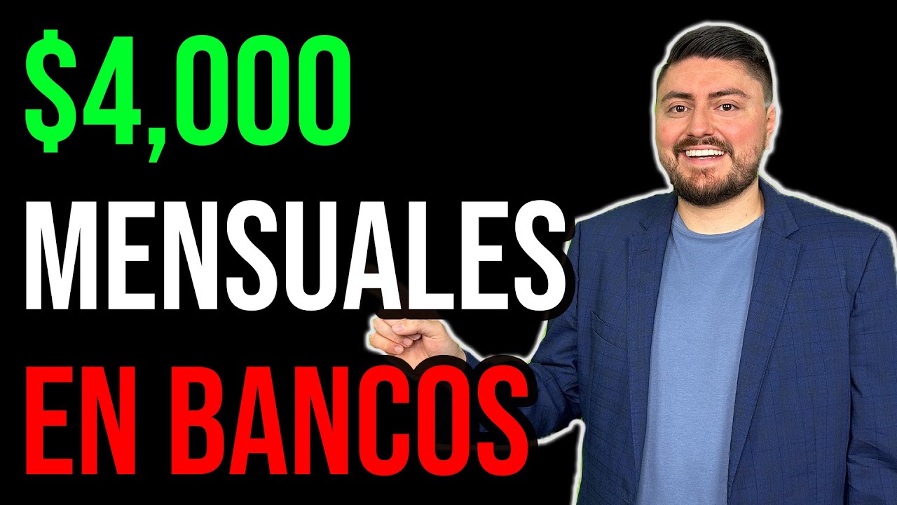 Cómo ganar $4,000 MENSUALES invirtiendo en BANCOS