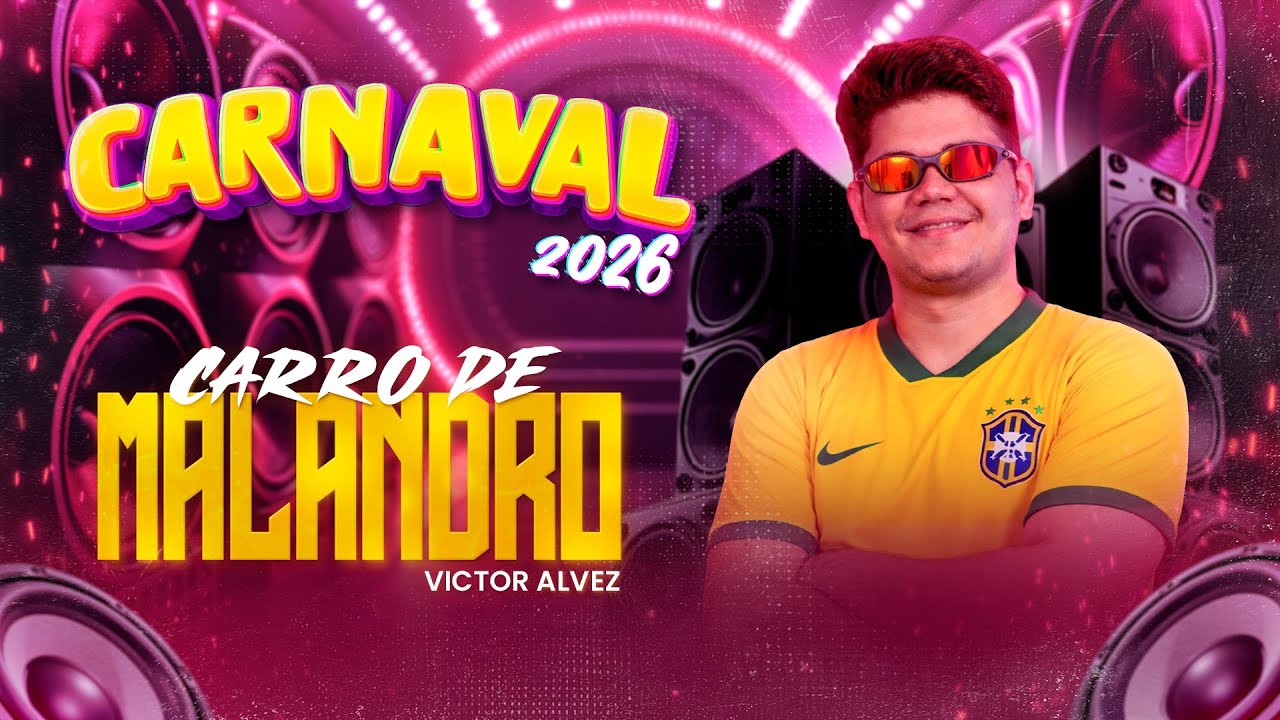 🎉 CARRO DE MALANDRO – COVER | Victor Alvez | Carnaval 2026 🔥