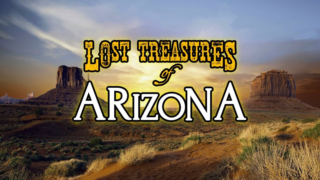 Lost Treasures from Arizona