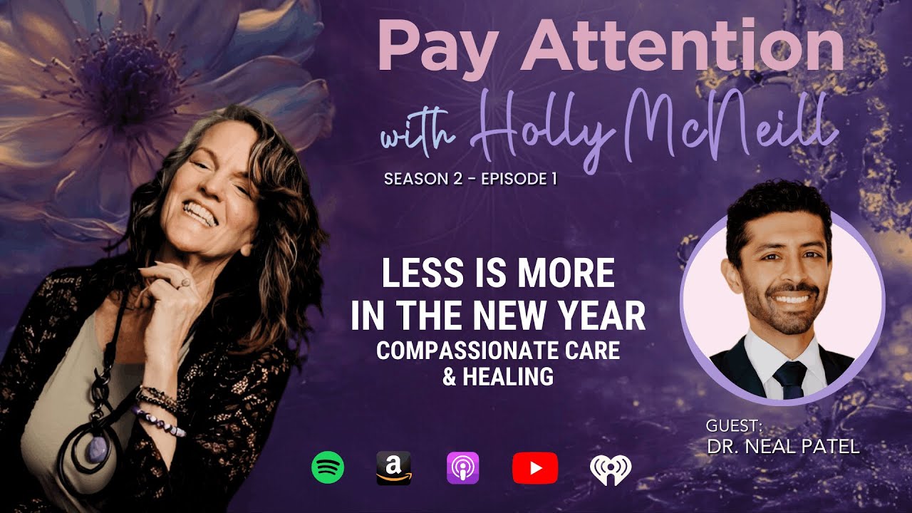 S2:E1 Less Is More In The New Year - Compassionate Care & Healing