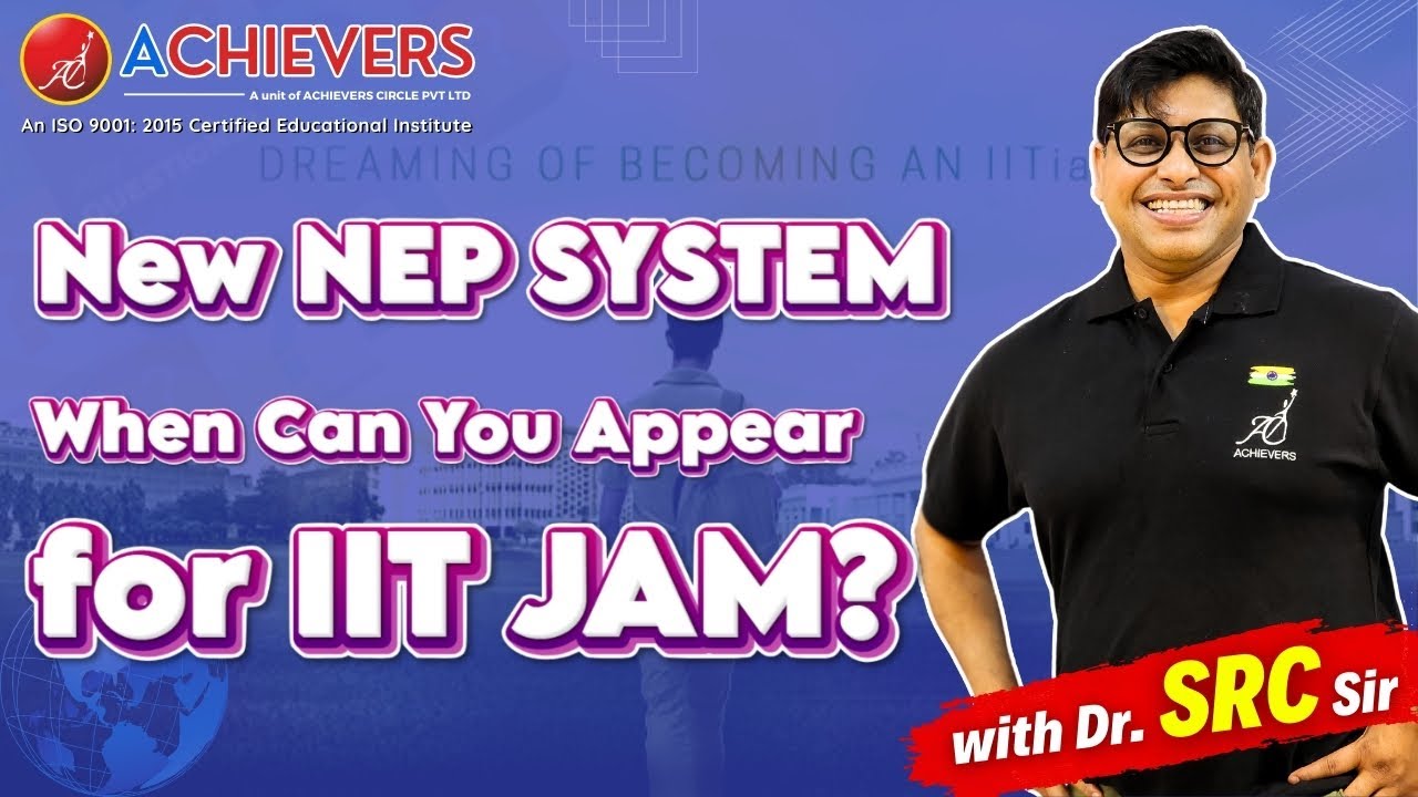 When to give and prepare for IIT JAM in the NEP System?