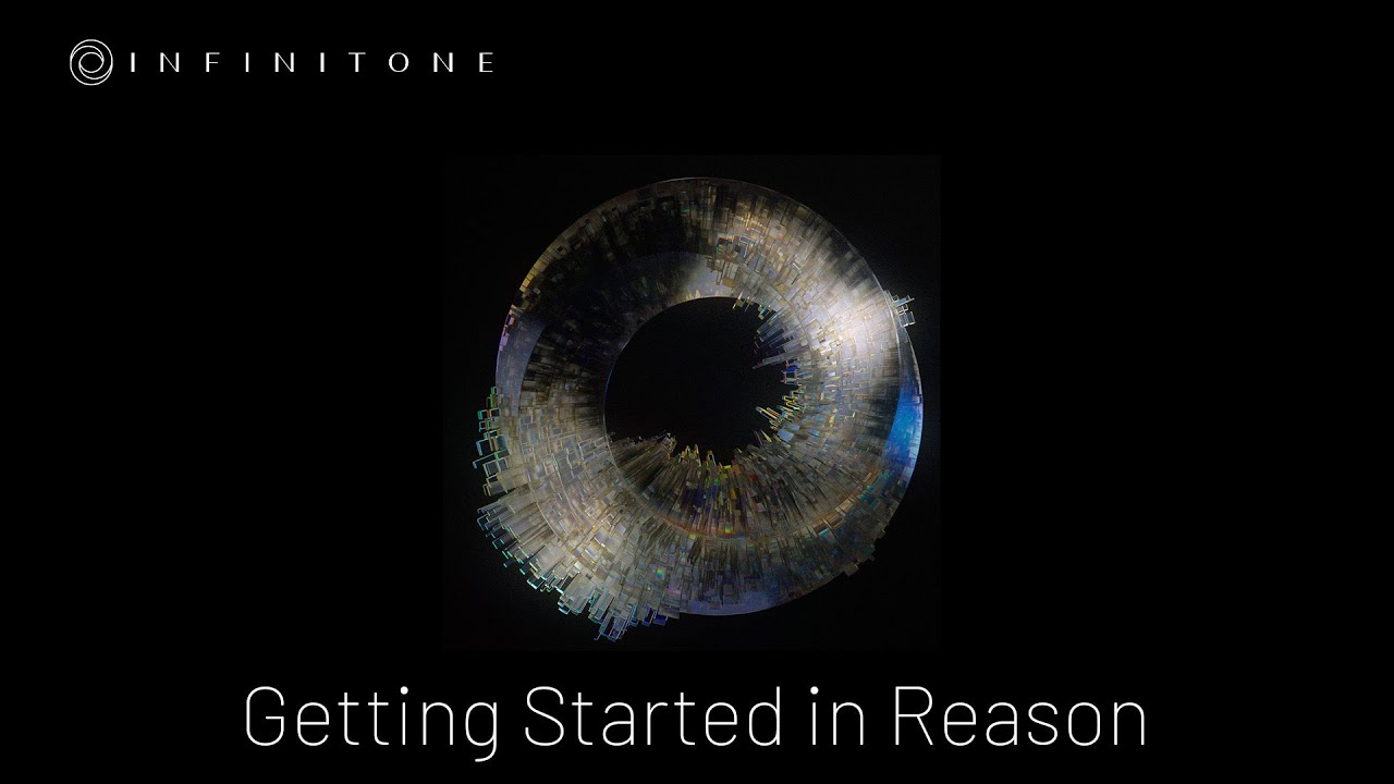 Getting Started in Reason - Infinitone 2