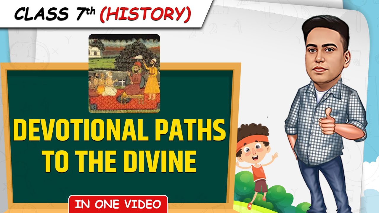 Devotional Paths To The Divine || Full Chapter in 1 Video || Class 7th SST || Junoon Batch