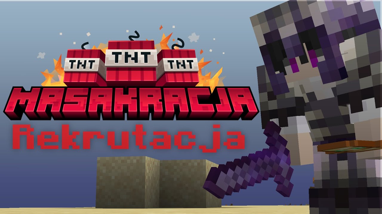 REKRUTACJA MASAKRACJA! Dołącz na Masakracje!