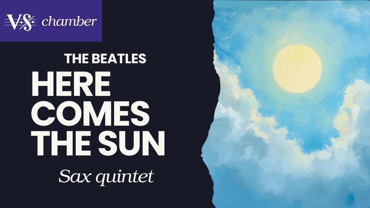 The Beatles HERE COMES THE SUN for sax quintet [VISUAL SCORES]