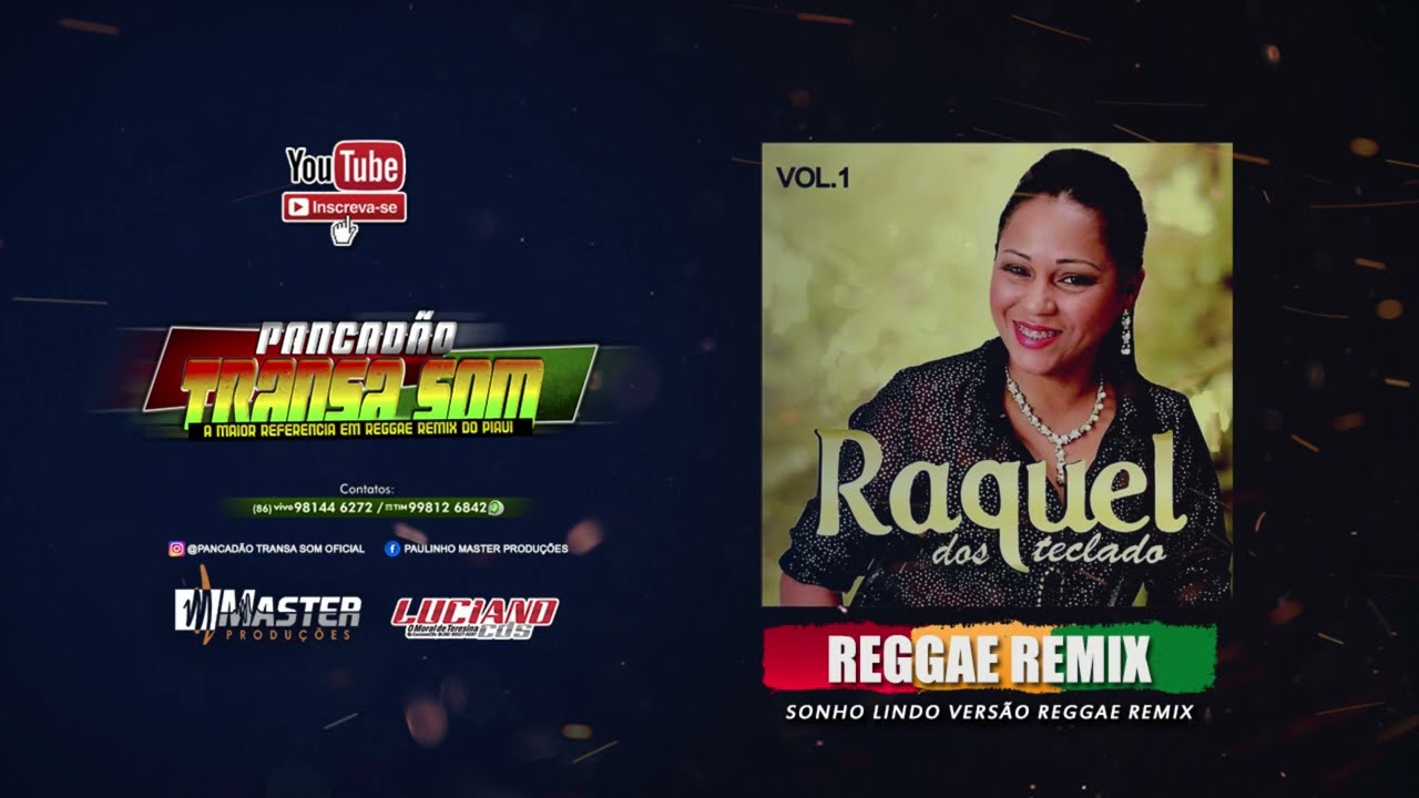 Raquel dos teclados - Sonho lindo (Reggae Remix)@MASTER PRODU&Ccedil;&Otilde;ES REGGAE REMIX