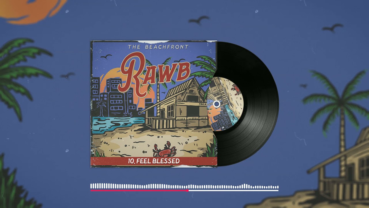 Rawb - Feel Blessed (Official Audio)