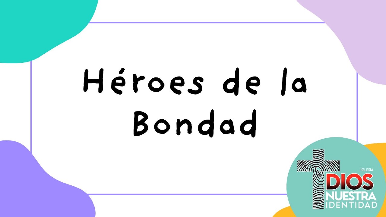 DNI Kids: Héroes de la Bondad: Niños 3 a 6 años