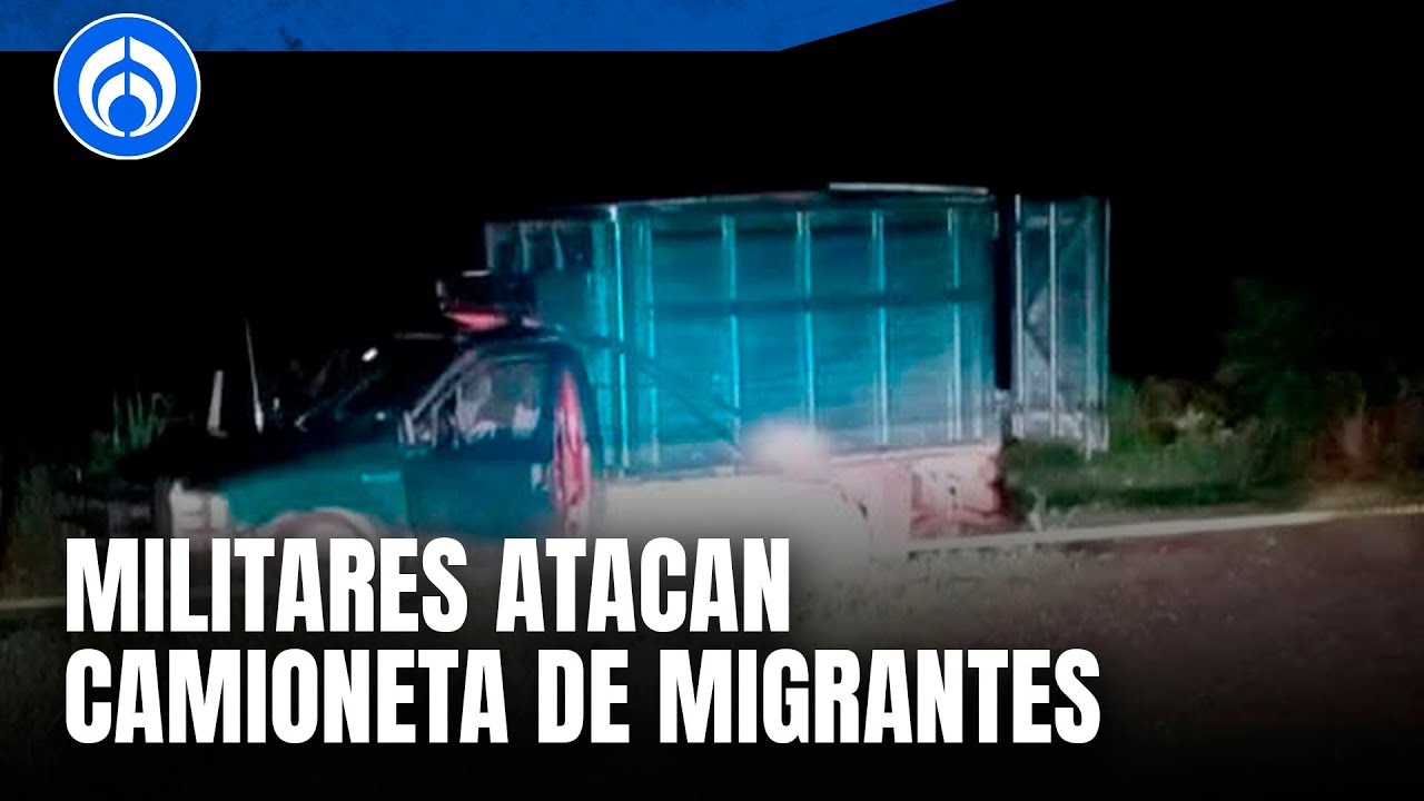 ¿Qué pasó en Chiapas tras el ataque de militares a un camión que dejó seis personas muertas?