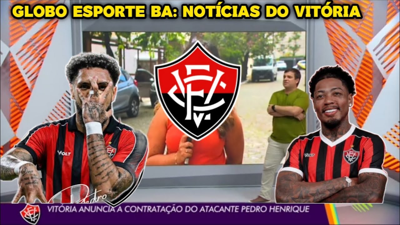 Globo Esporte BA - Vitória Anuncia Atacante Pedro Henrique e Marinho Treina e Pode Estreia