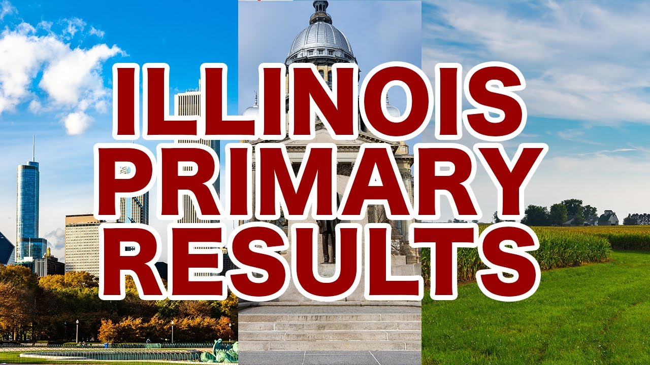 ILLINOIS PRIMARY RESULTS: Live Scroll