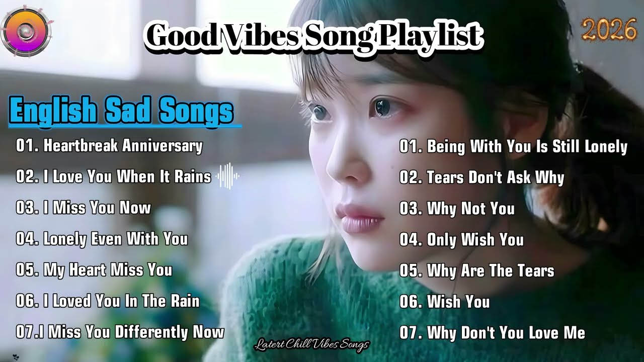 Broken Heart 😢Love Songs & Beautiful Relaxing Music 1 hour Playlist  English sad songs By #mailofi