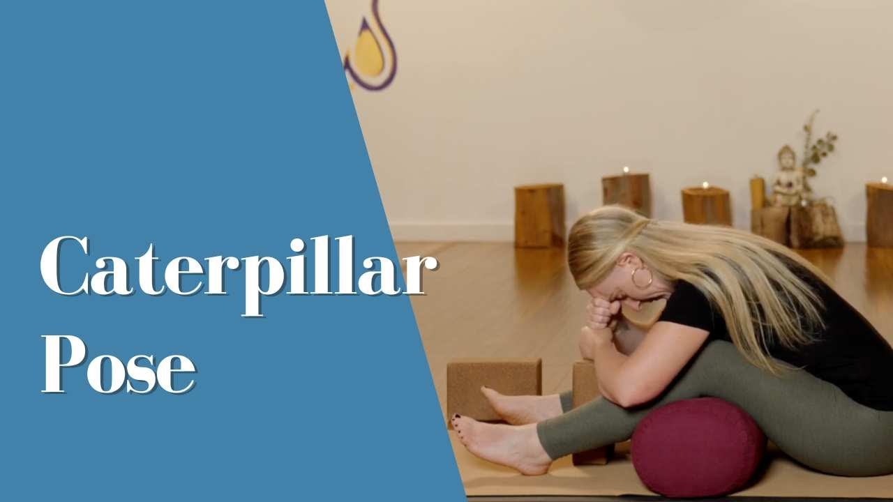 Caterpillar pose