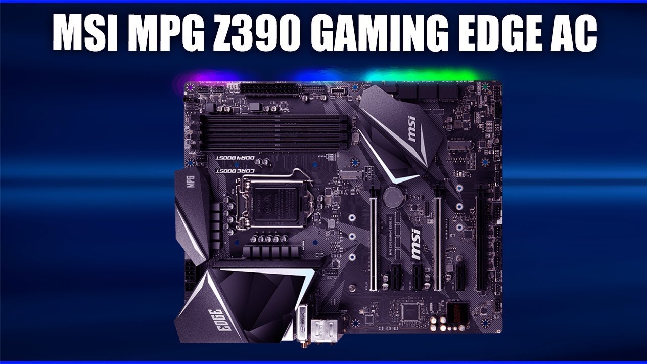 Материнская плата MSI MPG Z390 GAMING EDGE AC