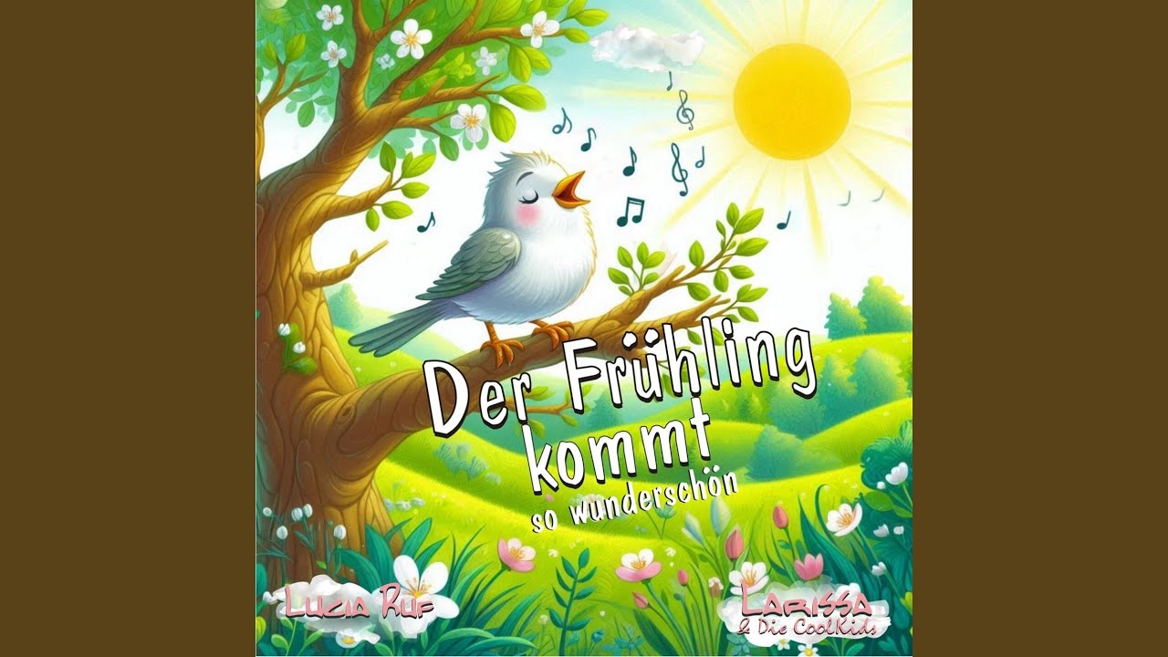 Der Frühling kommt so wunderschön (Höhere Tonlage)