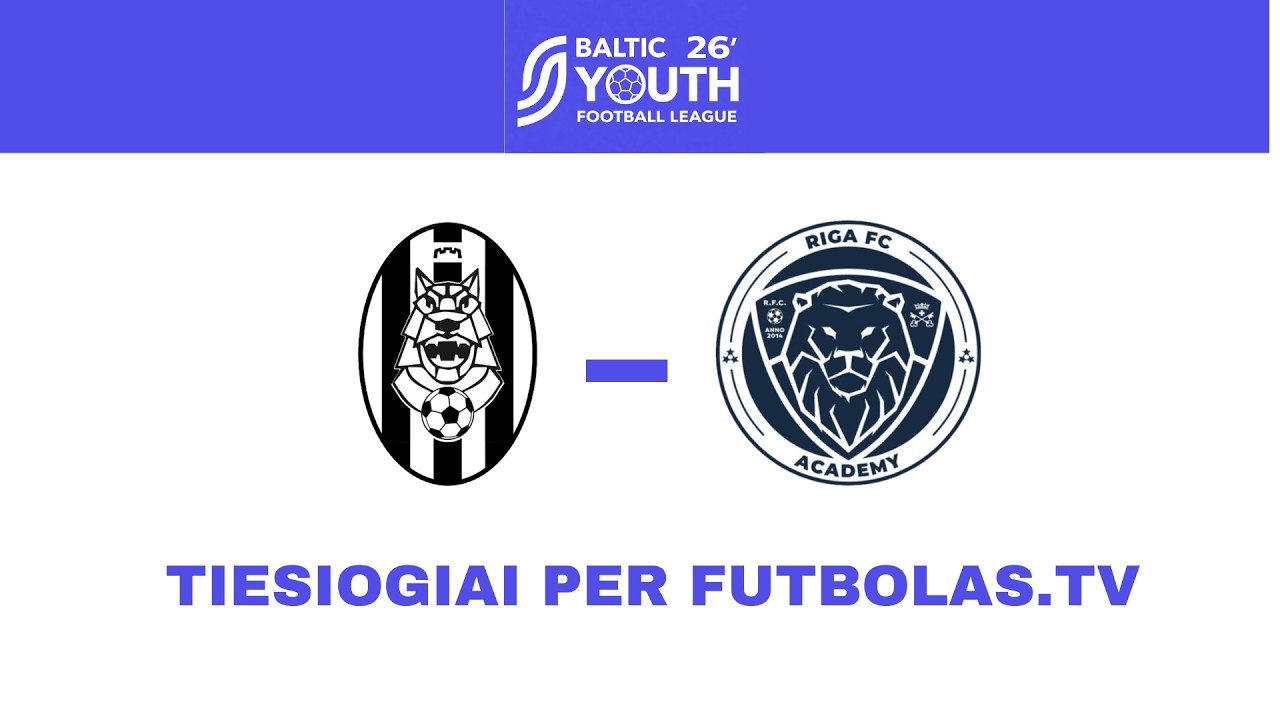 2026 BYFL U16: VFA Geležinis vilkas&ndash; Riga FC