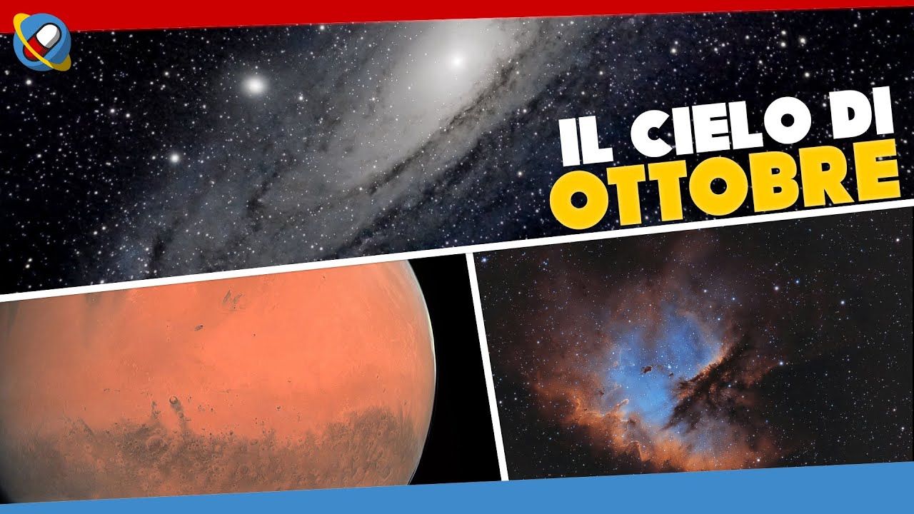 ASTROFOTOGRAFIA - Il CIELO di OTTOBRE. L'arrivo di ANDROMEDA e l'opposizione di MARTE