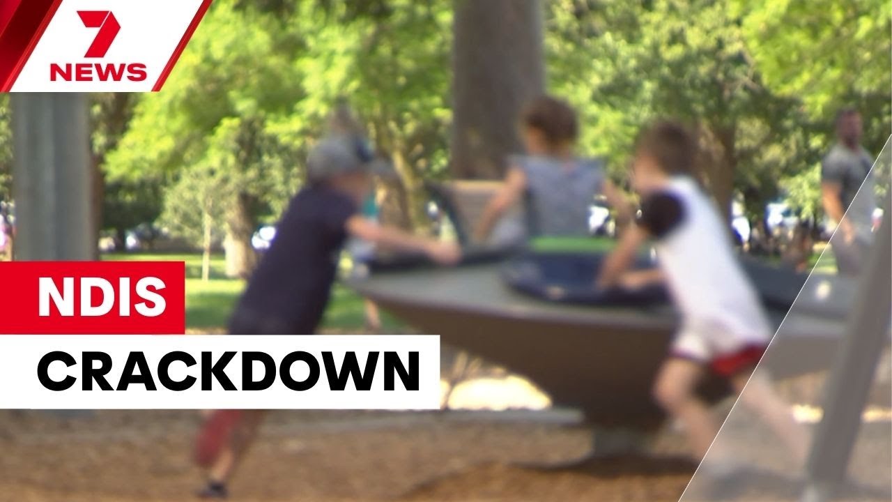40,000 children with autism face removal from the NDIS under a federal government overhaul | 7NEWS