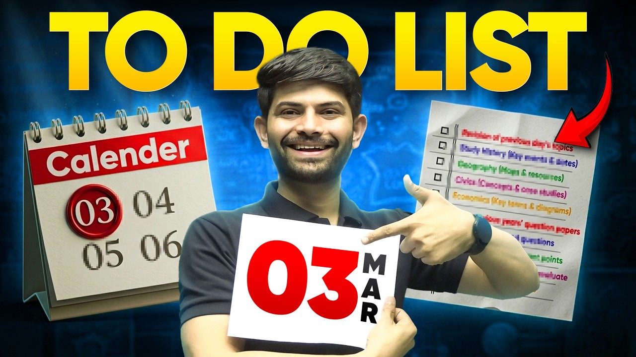 To-Do List | 3 March | 📚 Class 10 Social Science&nbsp;Exam&nbsp;2026
