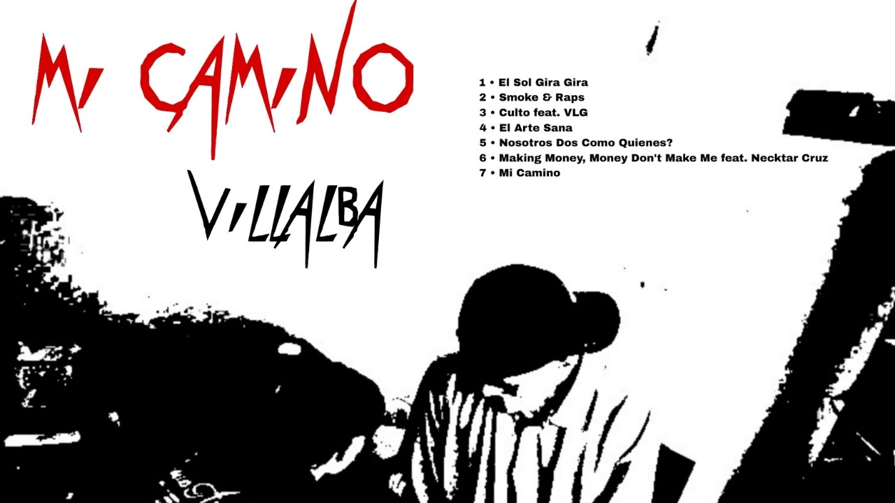 VILLALBA - MI CAMINO | FULL EP