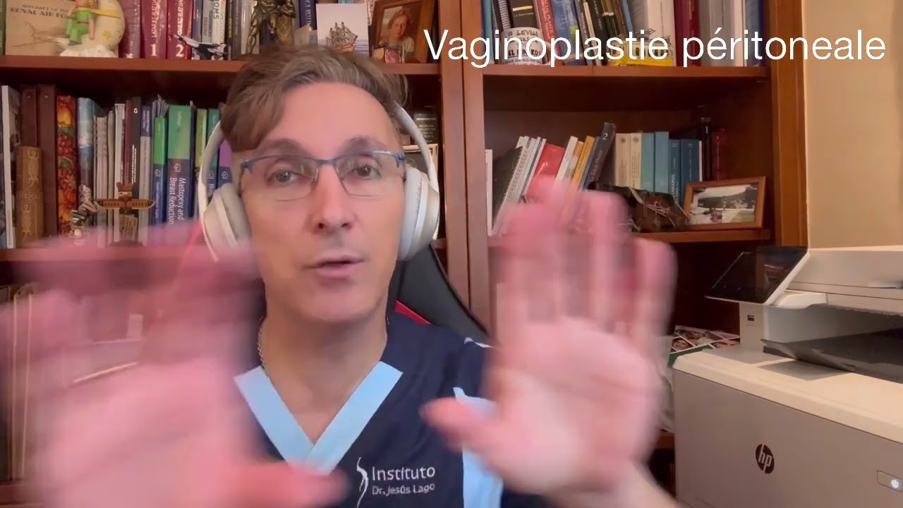 Préparation préopératoire et suivie postopératoire dans la vaginoplastie péritoneale