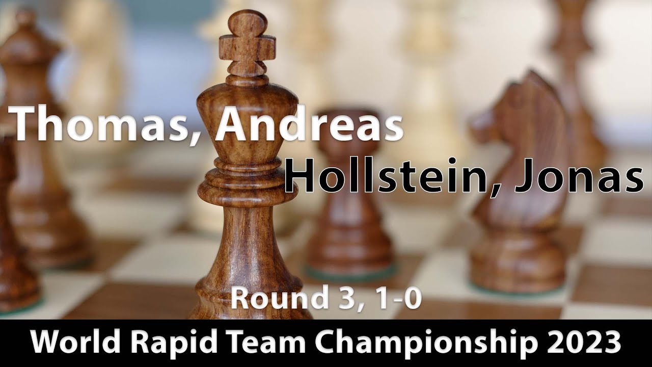 Thomas, Andreas -- Hollstein, Jonas (1495) Round 3, 1-0