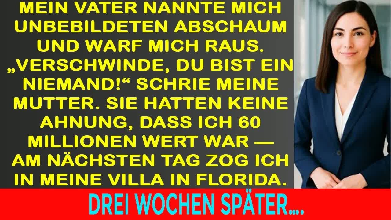 Mein Vater nannte mich Abschaum und warf mich raus meine Mutter schrie： verschwinde, du bist nie