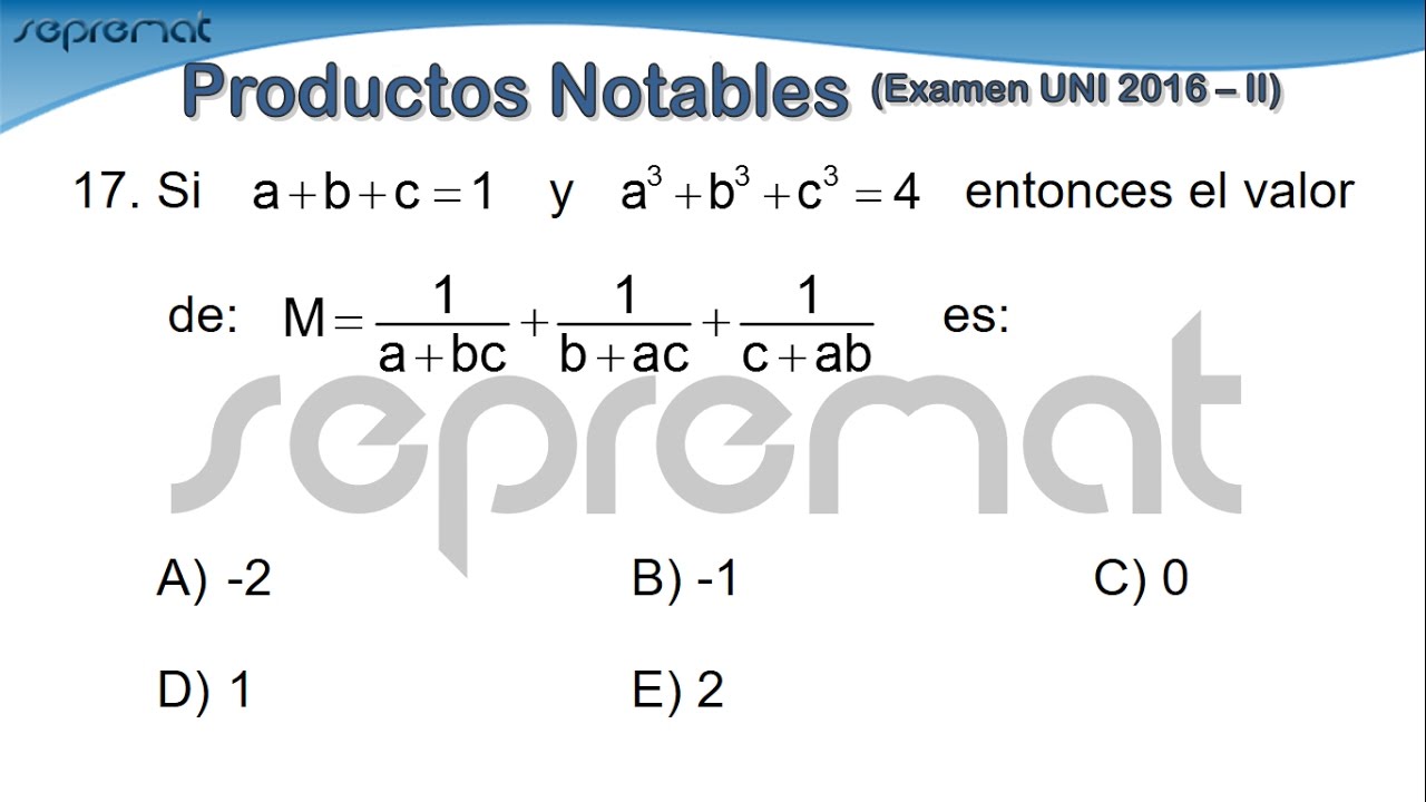 Productos Notables   Pregunta 17 UNI 2016   II