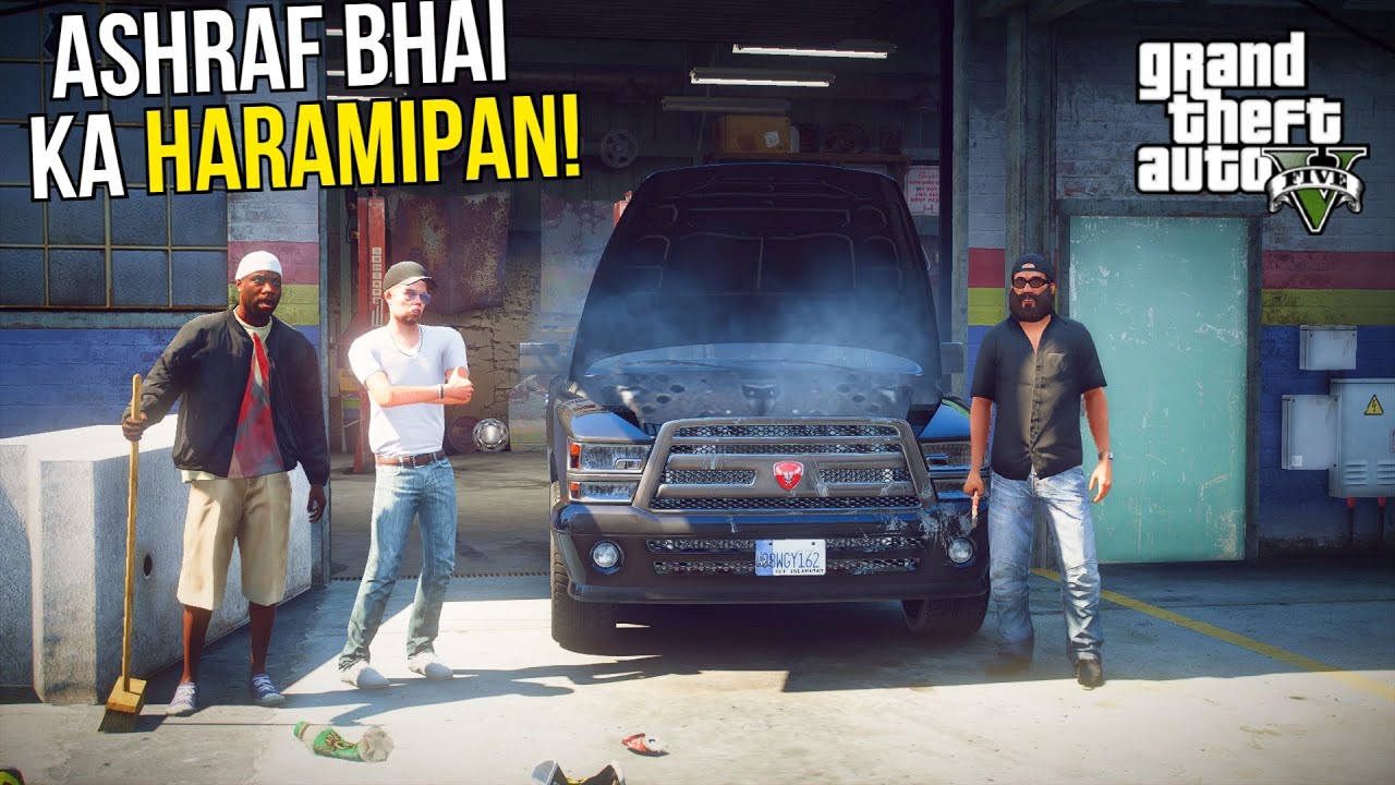 ASHRAF BHAI BANAY HARAMI! | GTA 5 MODS GAMEPLAY