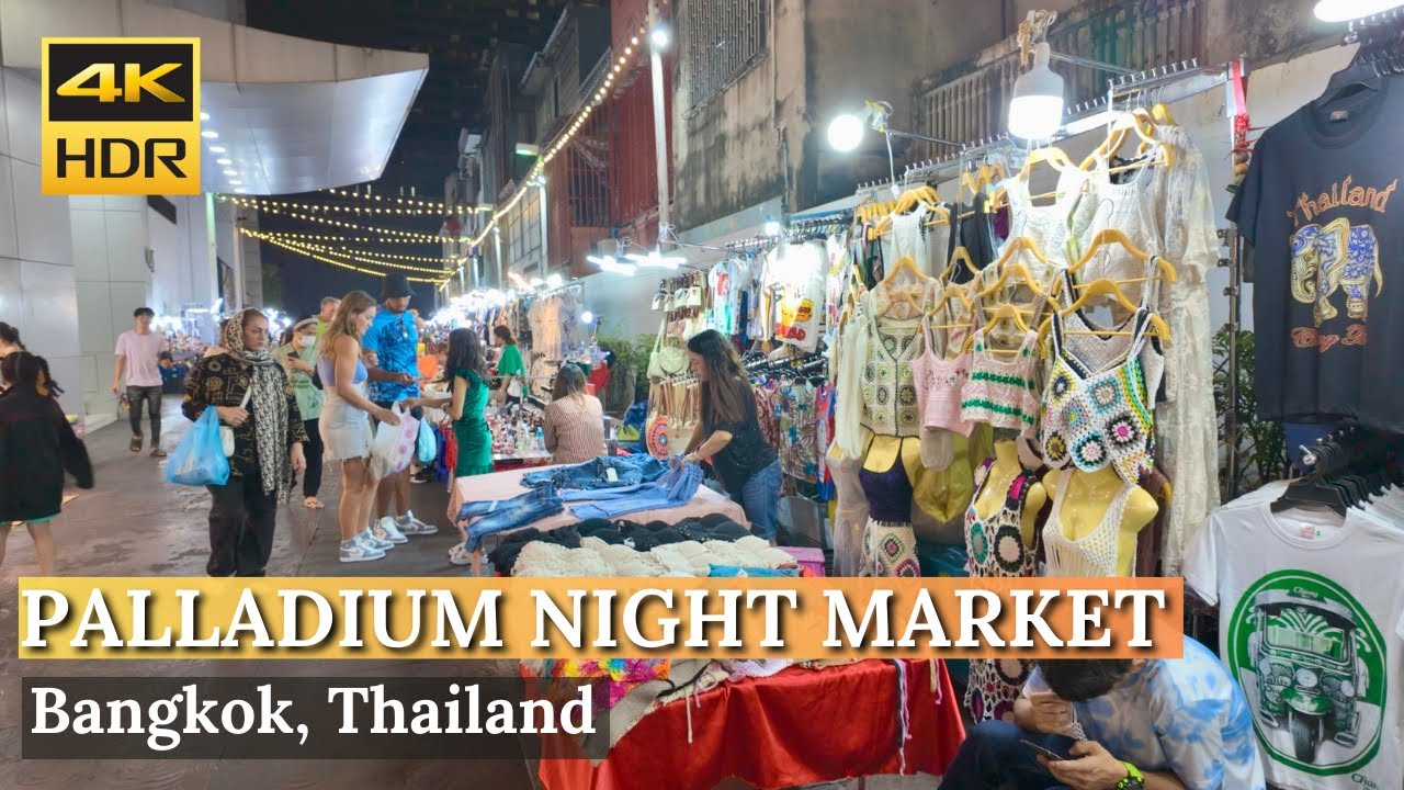[BANGKOK] Palladium Night Market 