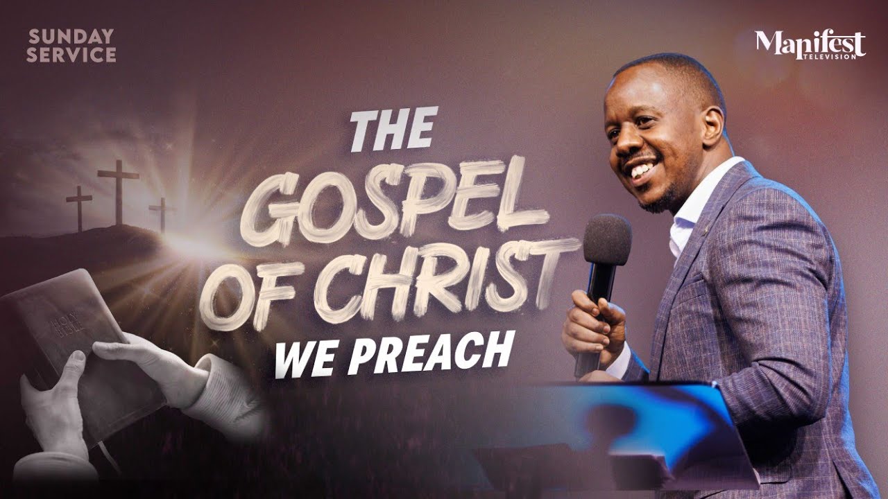 The Gospel of Christ We Preach | Phaneroo Sunday 267 | Pastor Zac Mutyaba