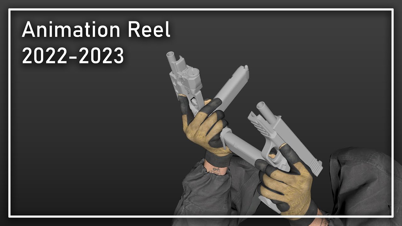 2022-2023 Kirill Faddeev Viewmodel Animation Reel