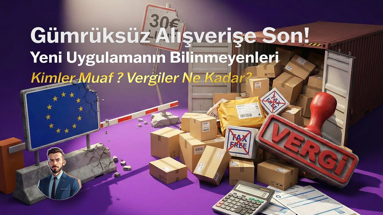 Gümrüksüz Alışverişe Son! Yeni Uygulamanın Bilinmeyenleri, Kimler Muaf, Vergiler Ne Kadar?