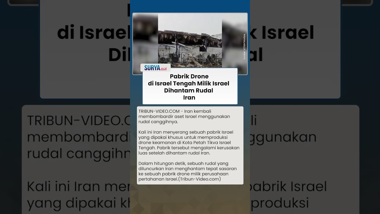 Serangan Rudal Iran Targetkan Pabrik Drone Israel di Petah Tikva Israel Tengah