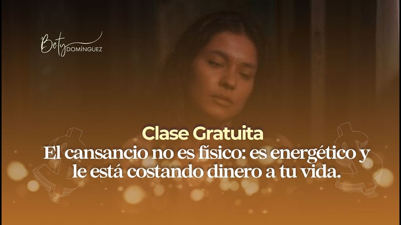 El cansancio no es físico  es energético y le está costando dinero a tu vida.