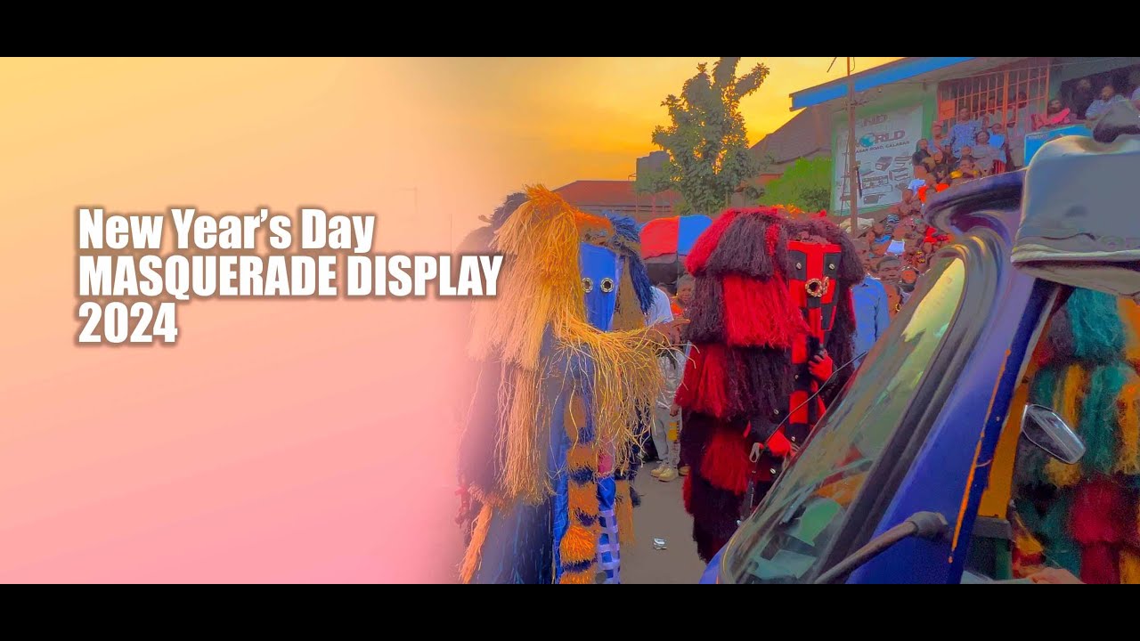 New Year's Day Masquerade Display In Calabar 2024