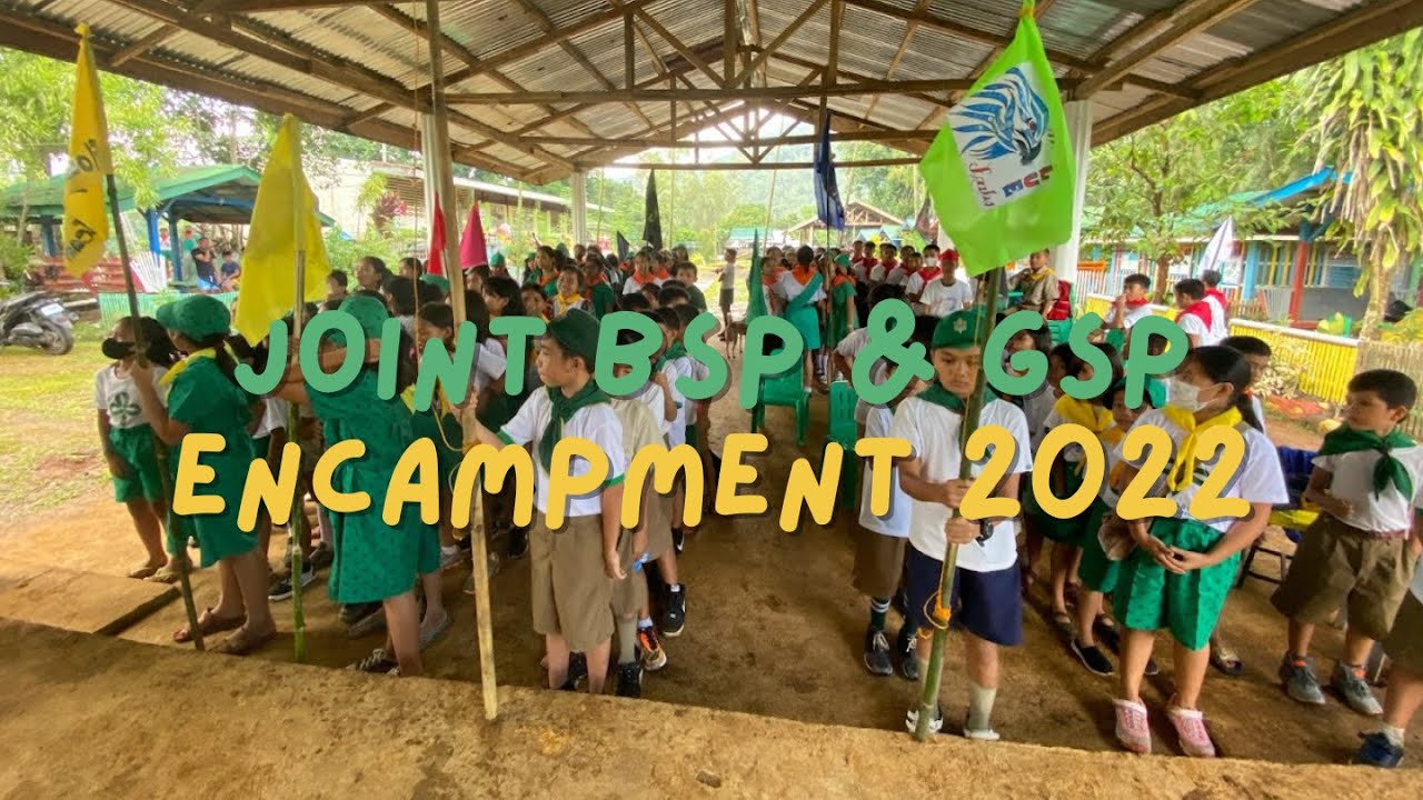 SCHOOL-BASED BSP & GSP ENCAMPMENT | Opening Program