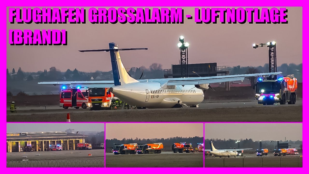 ++ 🚨 Großalarm Airport Stuttgart ++ Luftnotlage mit Brandereignis 🚨 ++ 2 leicht Verletzte + FLF 🚒