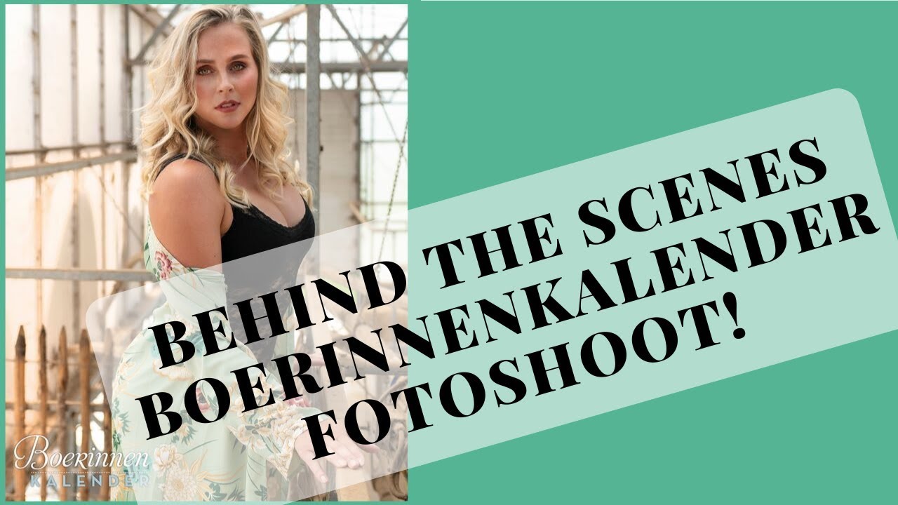 Behind the scenes bij de Boerinnenkalender - Leoni Goudkuil -