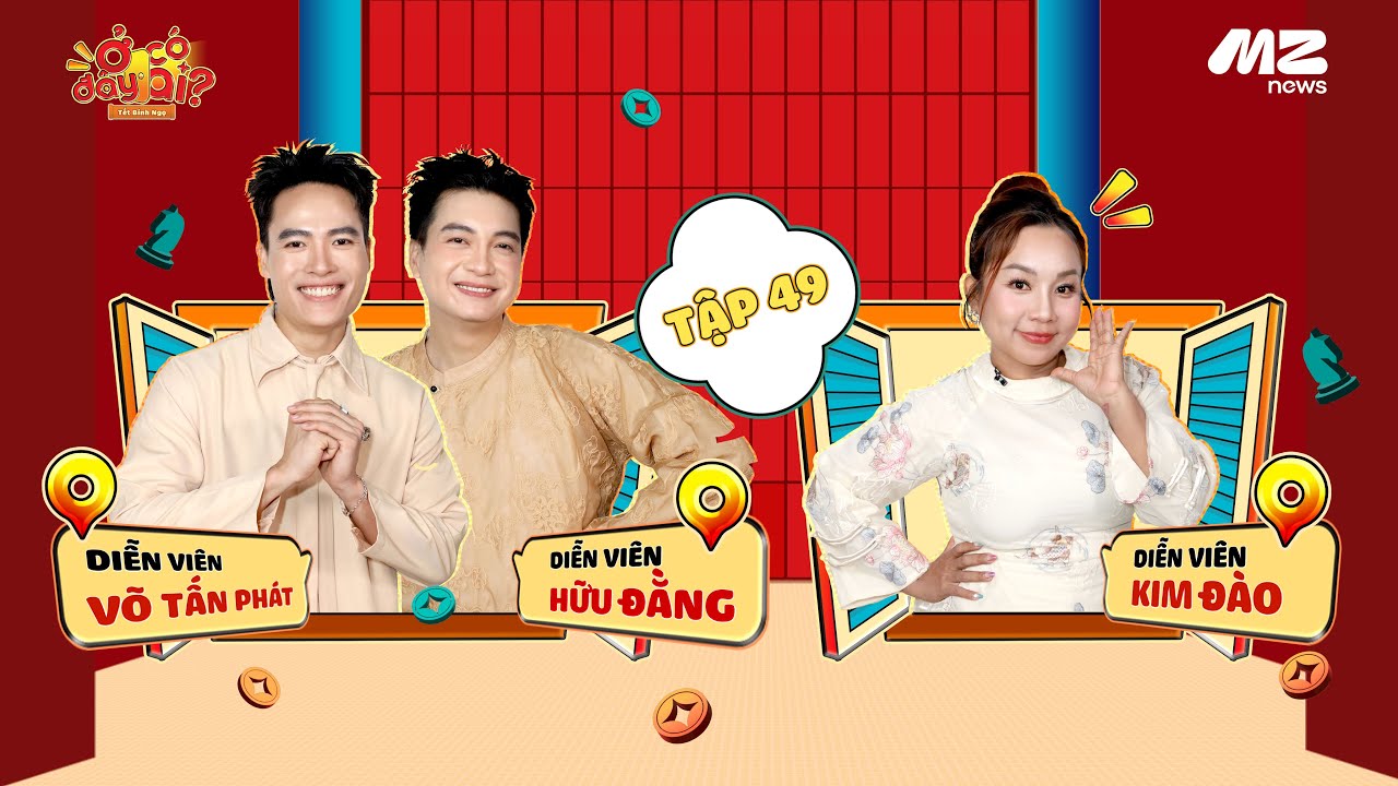 23 TẾT: NHÀ TÁO PHÁT - ĐẰNG - ĐÀO UM SÙM TRƯỚC GIỜ LÊN CHẦU | Ở ĐÂY CÓ AI? - TẬP 49 OFFICIAL