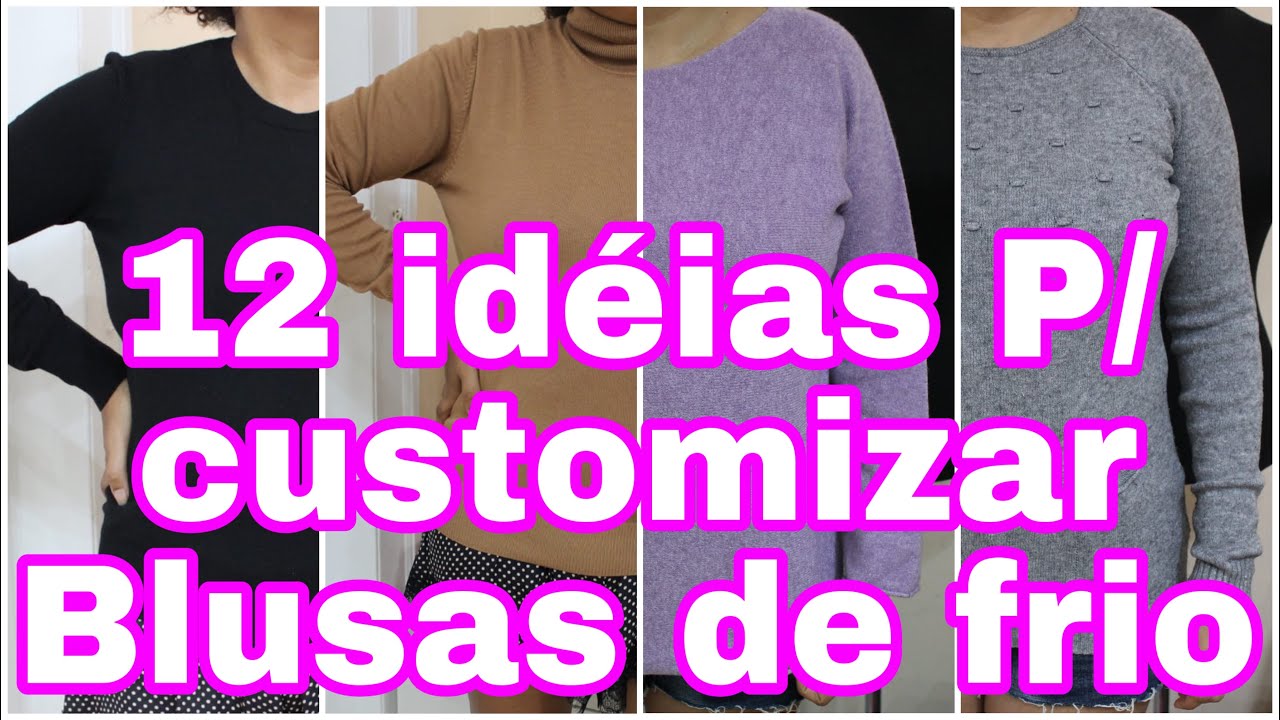 Tutoriais rapidas / 12 ideias para customizar roupas de outono inverno /