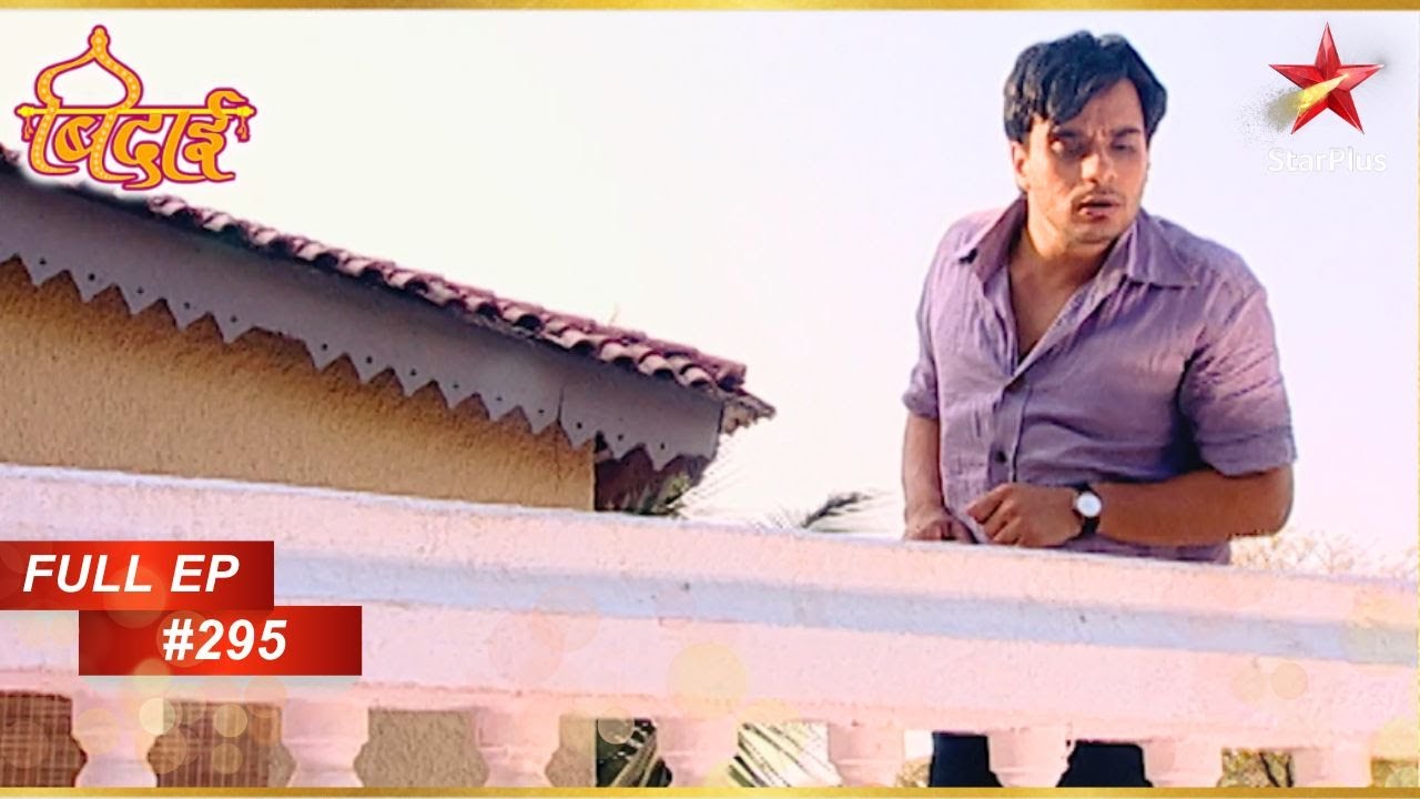 Is Alekh In Danger? | Full Episode: 295 | Sapna Babul Ka... Bidaai