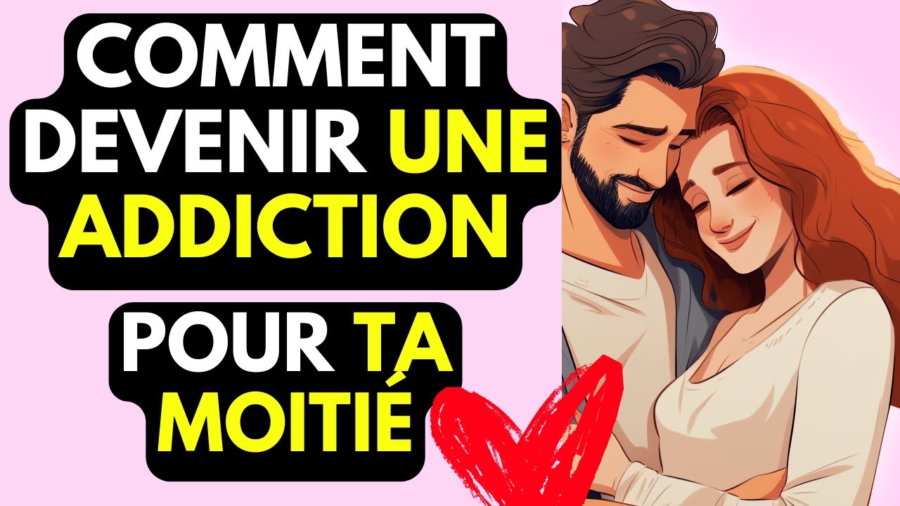 Les 10 Ruses Psychologiques Secrètes Pour Créer une Obsession Amoureuse (Psychologie)