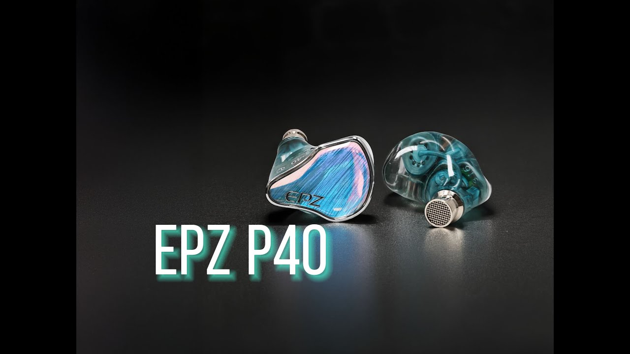 近期后台问的最多的耳机，EPZ P40