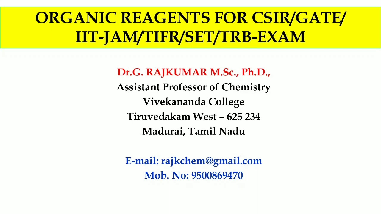 Introduction- CSIR/GATE/IIT-JAM/TIFR/SET/TRB Exams-Organic Reagents